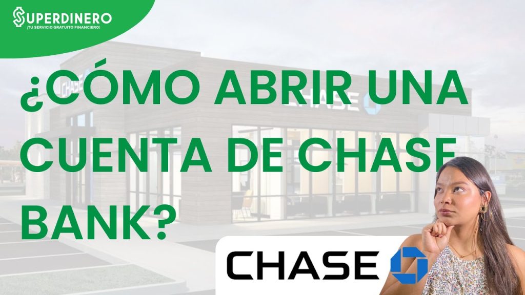 abrir cuenta en chase bank