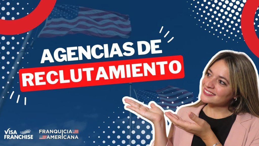 agencias de reclutamiento para trabajar en estados unidos