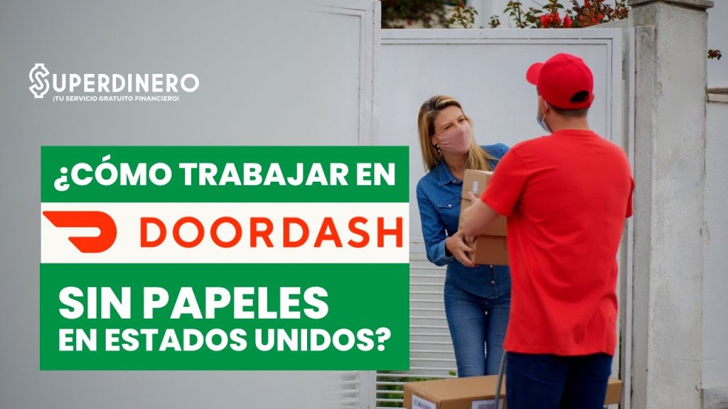 como trabajar en doordash sin papeles